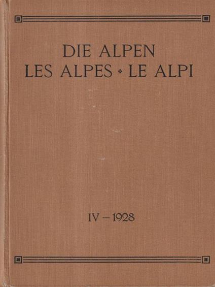 Die Alpen, Les Alpes, Le Alpi Vol IV - 1928 - Ernst Jenny - copertina