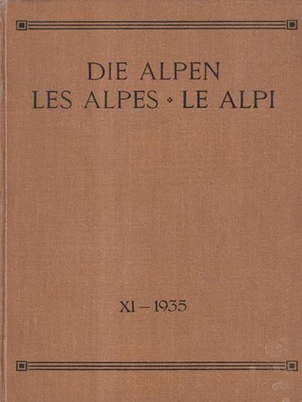 Die Alpen, Les Alpes, Le Alpi Vol XI - 1935 - Ernest Jenni - copertina