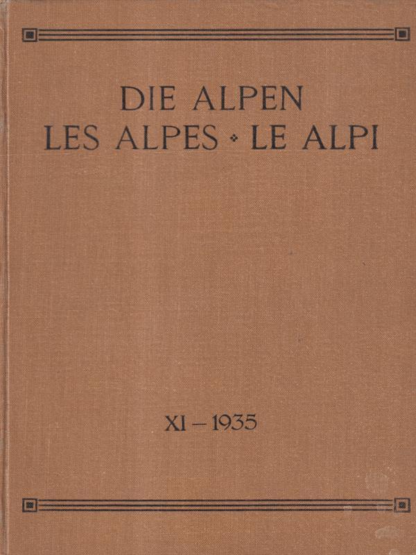 Die Alpen, Les Alpes, Le Alpi Vol XI - 1935