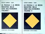 La piccola e la media industria nella crisi dell'economia italiana. 2 Volumi