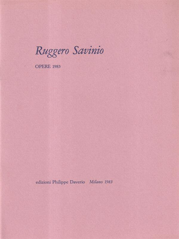 Ruggero Savino Opere 1983