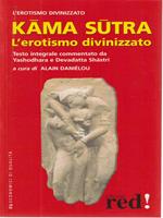 Kama Sutra. L'erotismo divinizzato
