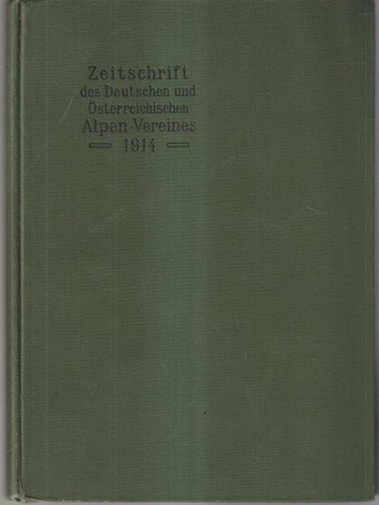 Zeitschrift des deutschen und osterreichischen alpenvereins band XLV Jahrgang 1914 - copertina