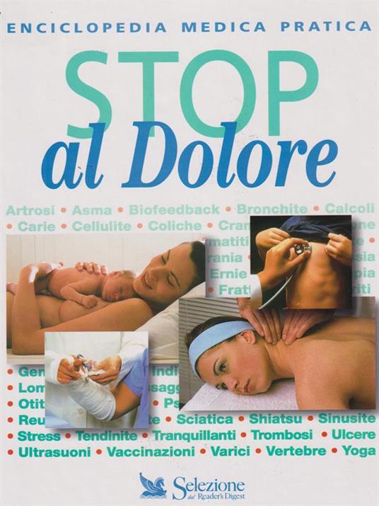 Stop al dolore. Enciclopedia medica pratica - copertina