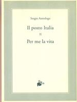 Il posto Italia. II Per me la vita