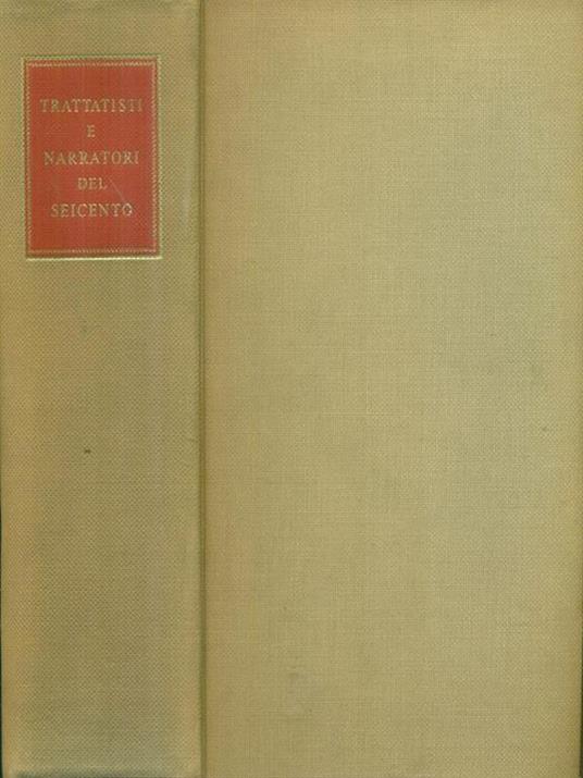 Trattatisti e narratori del Seicento - Ezio Raimondi - copertina