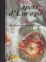 Sapori d'Europa. La cucina dei paesi dell'Unione Europea