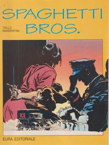 Spaghetti Bros. - Suppl. Skorpio n. 11 - Trillo Mandrafina - copertina