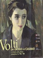 Volti da Grosso a Casorati. Il ritratto nella pittura piemontese tra '800 e '900