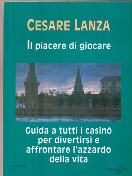 Il piacere di giocare - Cesare Lanza - copertina