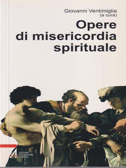 Opere di misericordia spirituale - Giovanni Ventimiglia - copertina