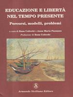 Educazione e libertà nel tempo presente