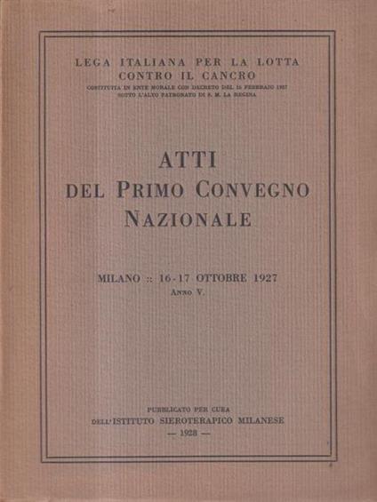 Lega italiana per la lotta contro i numeri. Atti del primo convegno Nazionale - copertina