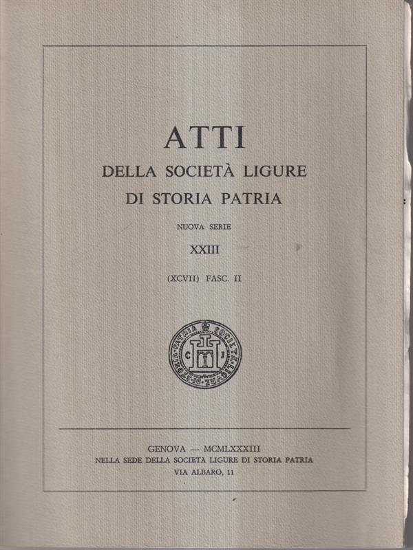 Atti ligure di storia patria nuova serie XXIII fasc. II 1983