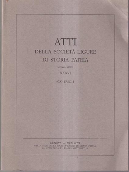 Atti ligure di storia patria nuova serie XXXVI (CX) fasc. I 1996 -   - copertina