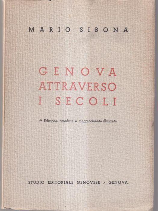 Genova attraverso i secoli - Mario Sibona - copertina