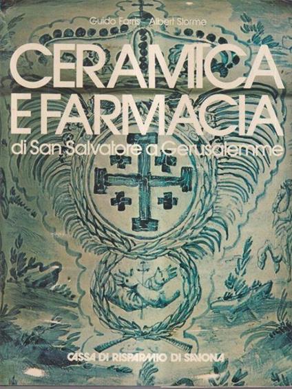 Ceramica e farmacia di San Salvatore a Gerusalemme - Giovanni Farris - copertina