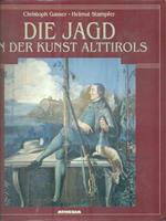 Die Jagd in der Kunst Alttirols