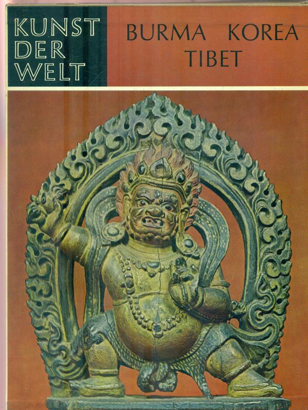 Kunst der Welt. Burma, Korea, Tibet