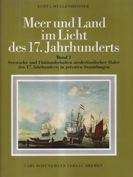 Meer und Land im Licht des 17. Jahrhunderts - copertina