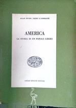 America. La storia di un popolo libero