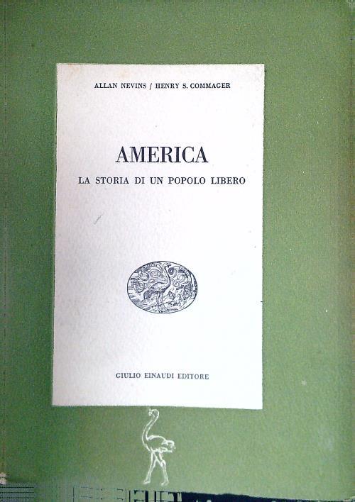 America. La storia di un popolo libero