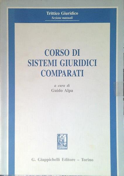 Corso di sistemi giuridici comparati - Guido Alpa - copertina