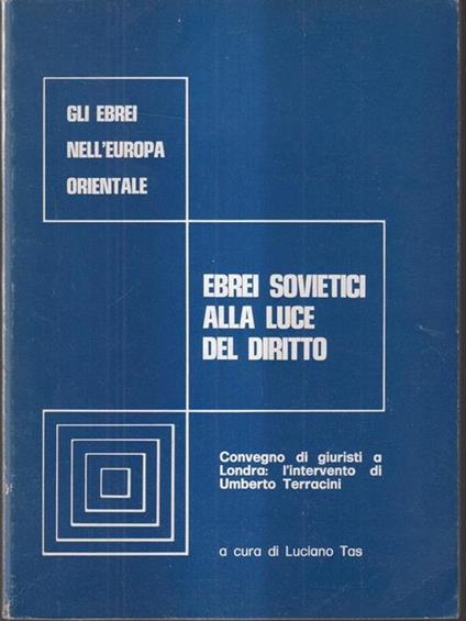 Ebrei sovietici alla luce del diritto - Luciano Tas - copertina