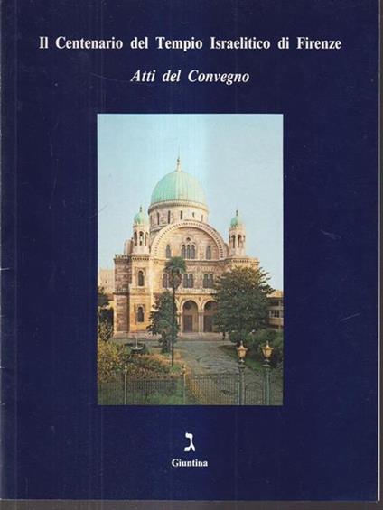 Il centenario del tempio israelitico di Firenze - copertina