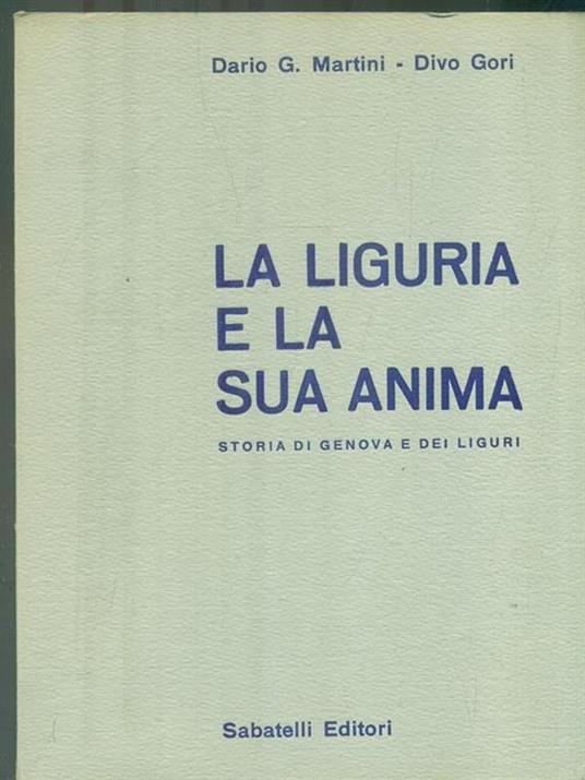 La liguria e la sua anima - Dario Martini - copertina