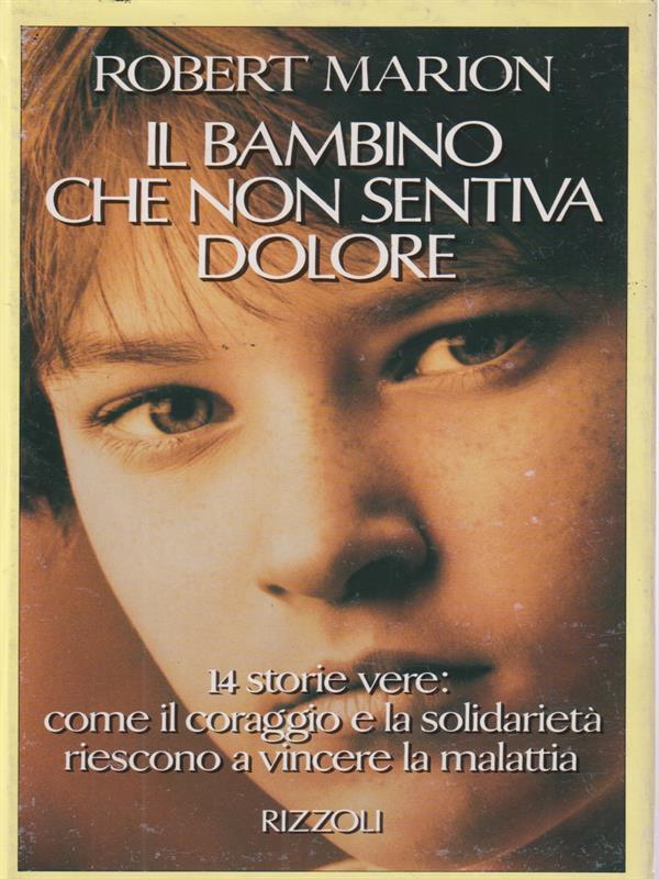 Il bambino che non sentiva dolore