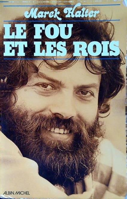Le fou et les rois - Marek Halter - copertina