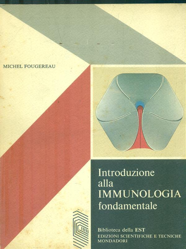 Introduzione alla Immunologia fondamentale