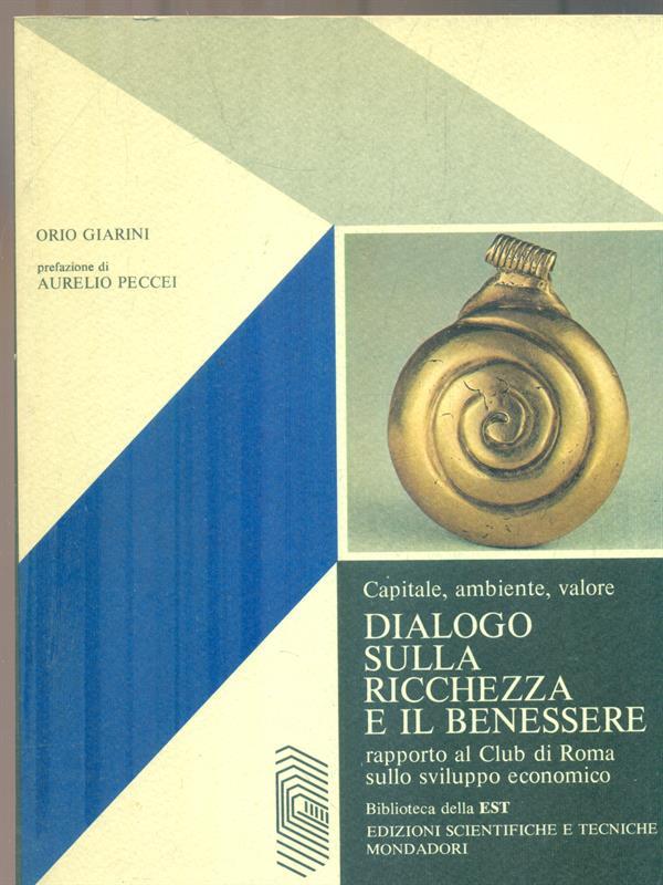 Capitale, ambiente, valore. Dialogo sulla ricchezza e il benessere