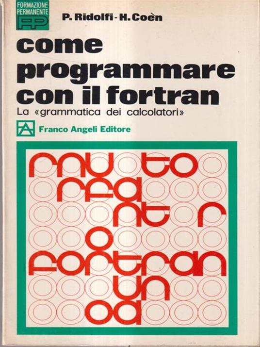 Come programmare con il fortran - Ridolfi Ridolfi - copertina