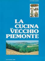 La cucina del vecchio Piemonte