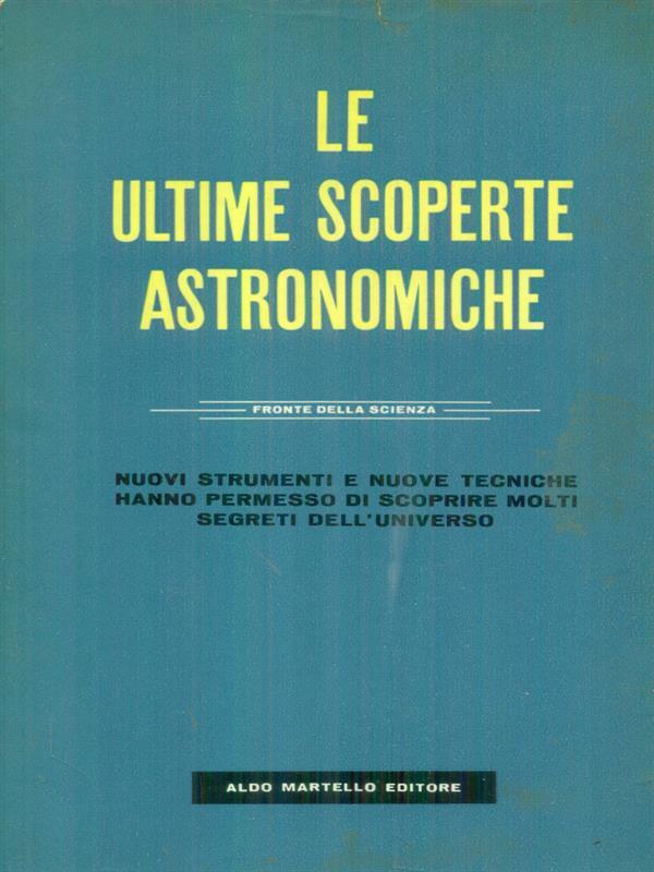 Le ultime scoperte astronomiche