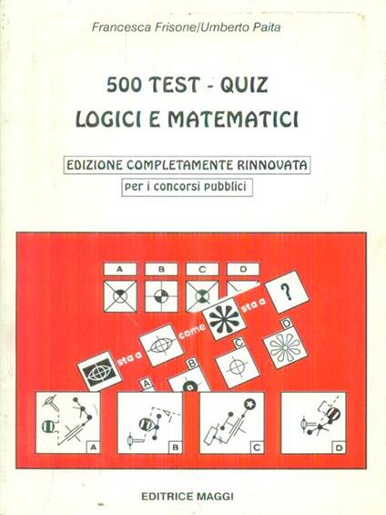 500 test quiz logici e matematici - Ferruccio F. Frisone - copertina