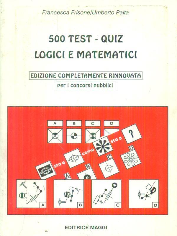 500 test quiz logici e matematici