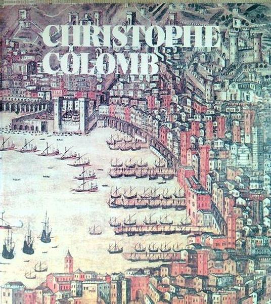 Christophe Colomb. Tome I et II - Paolo Taviani - copertina