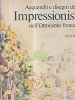 Acquarelli e disegni degli Impressionisti nell'Ottocento francese