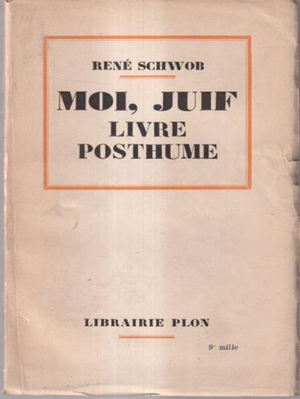 Moi, juif livre posthume - René Schwob - copertina