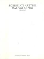 Scienziati aretini dal '400 al '700