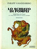 Lo schiavo di pompei