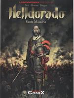Helldorado: Santa Maladria