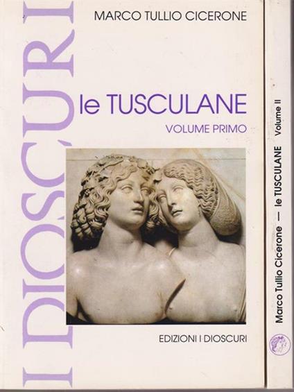 Le Tusculane 2 vv. - M. Tullio Cicerone - copertina
