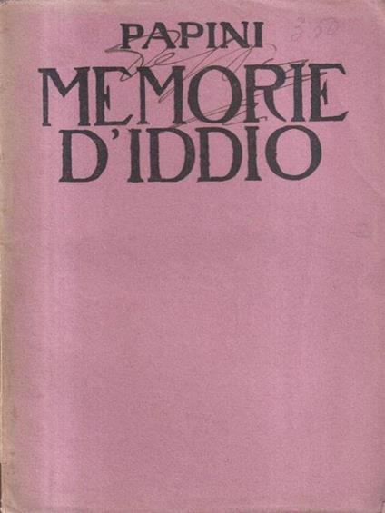 Memorie d'Iddio - Giovanni Papini - copertina