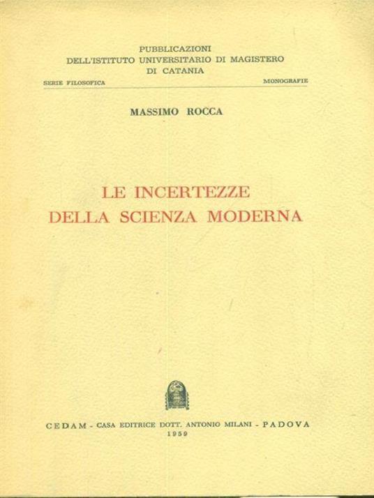 Le incertezze della scienza moderna - Massimo Rocca - copertina