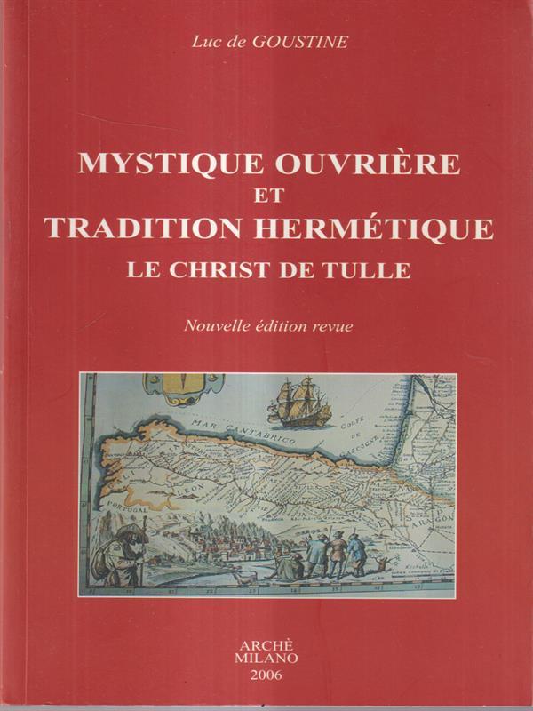 Mystique ouvriere et tradition hermetique