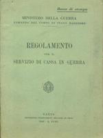 Regolamento per il servizio di cassa in Guerra